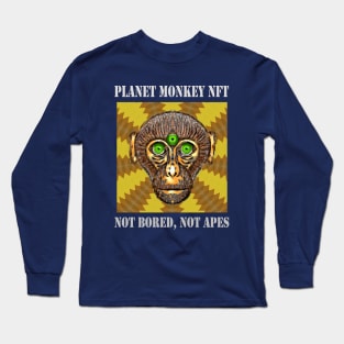 Planet Monkey Animals Not Bored Apes Long Sleeve T-Shirt